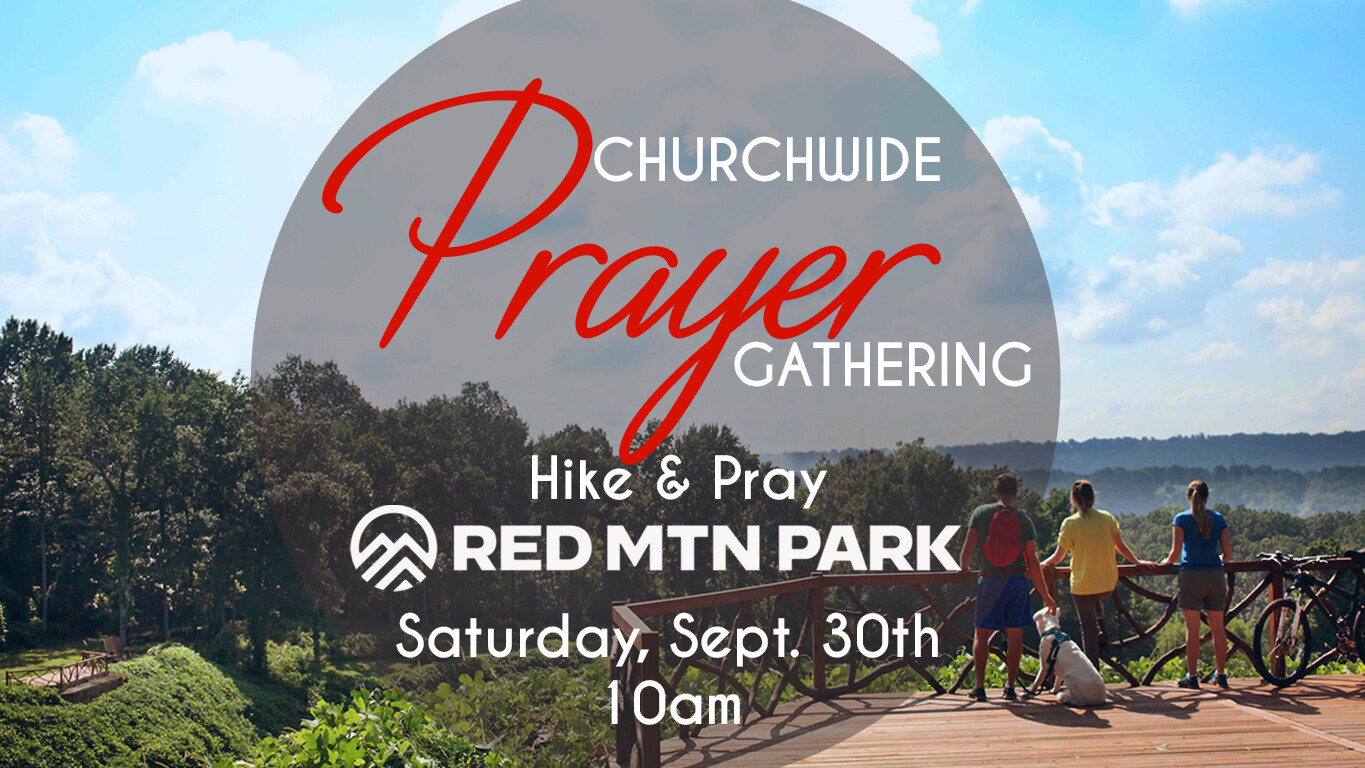 Churchwide Large Prayer Gathering - Hike & Pray