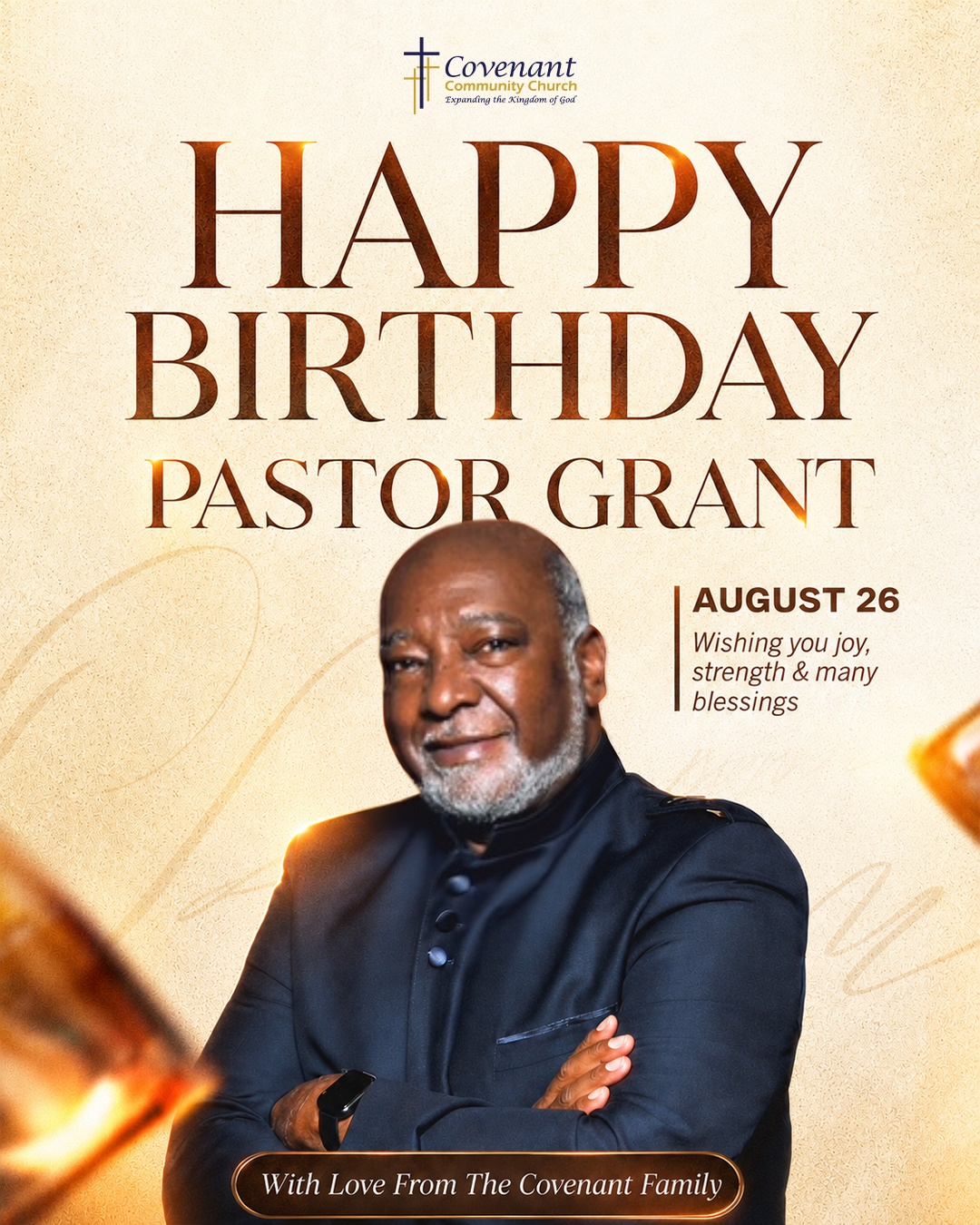 Happy Birthday Pastor Grant