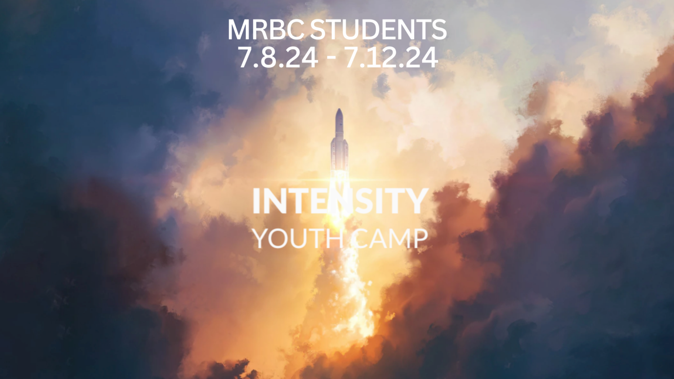 Intensity Youth Camp 2024 Matthew Road Baptist Church