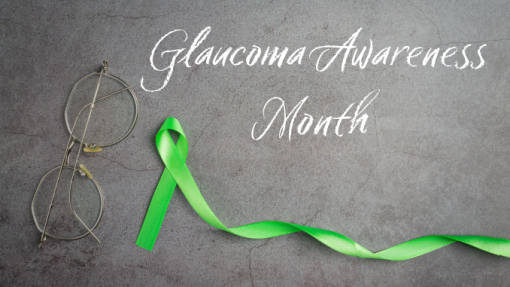 Glaucoma Awareness Month, Vol. 4 Iss,1