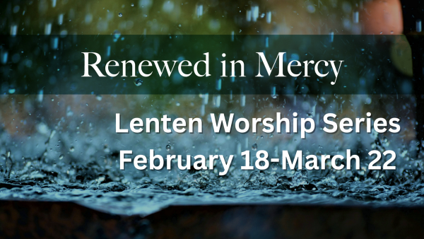 Series: Renewed in Mercy