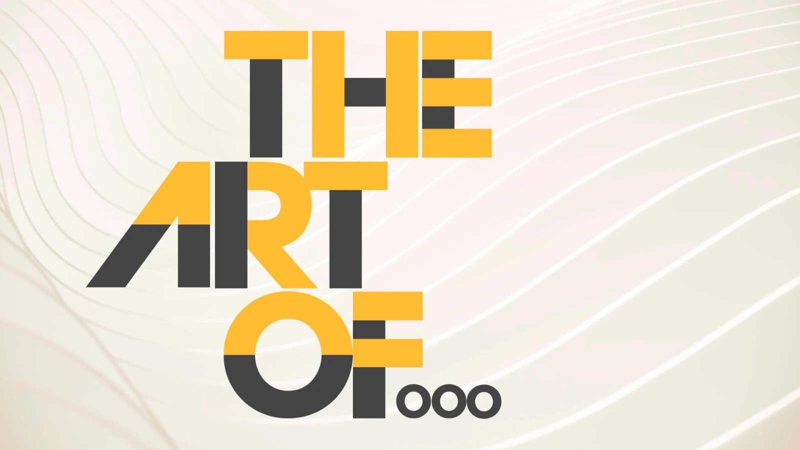 The Art Of...