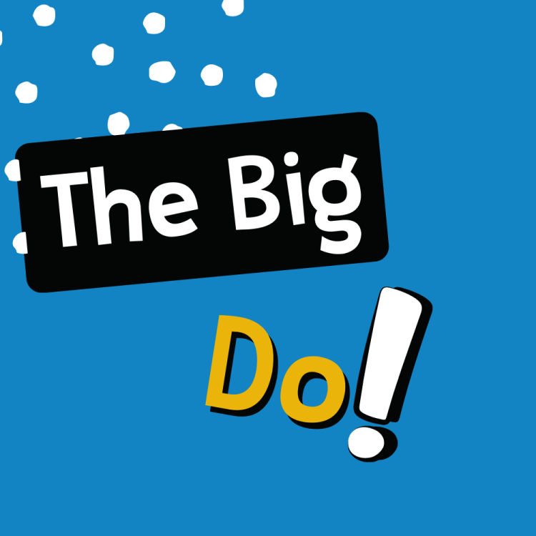THE BIG DO