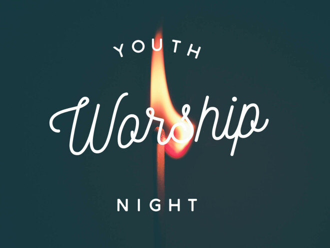 Youth Ministry: Worship Night