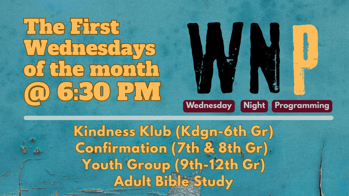 6:30 PM - Wednesday Night Programming