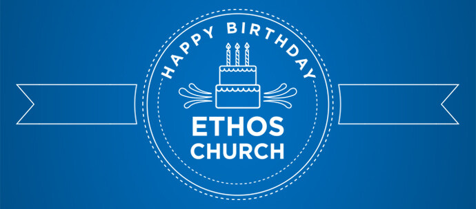 Ethos Birthday Sunday