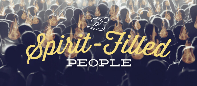 A Spirit-Filled People