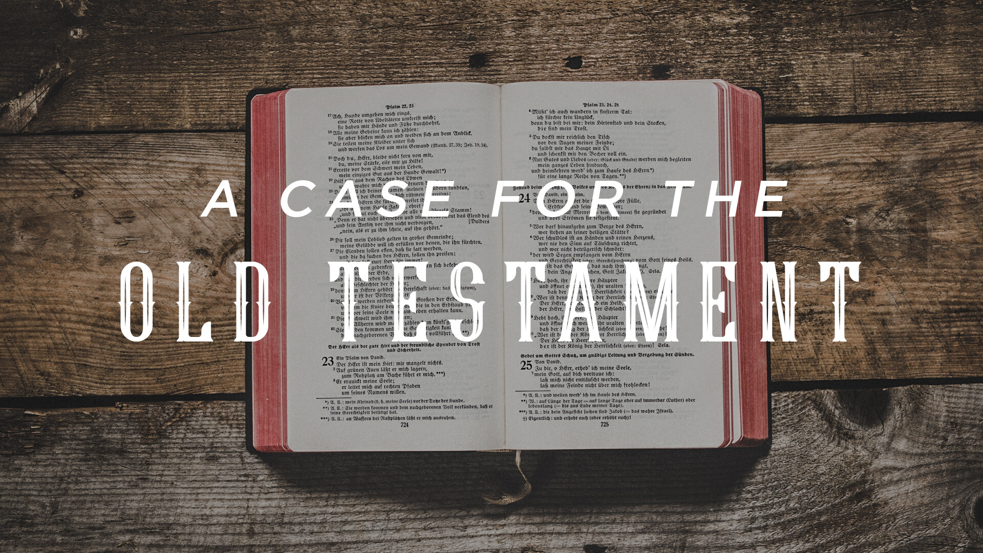 Class: A Case for the Old Testament