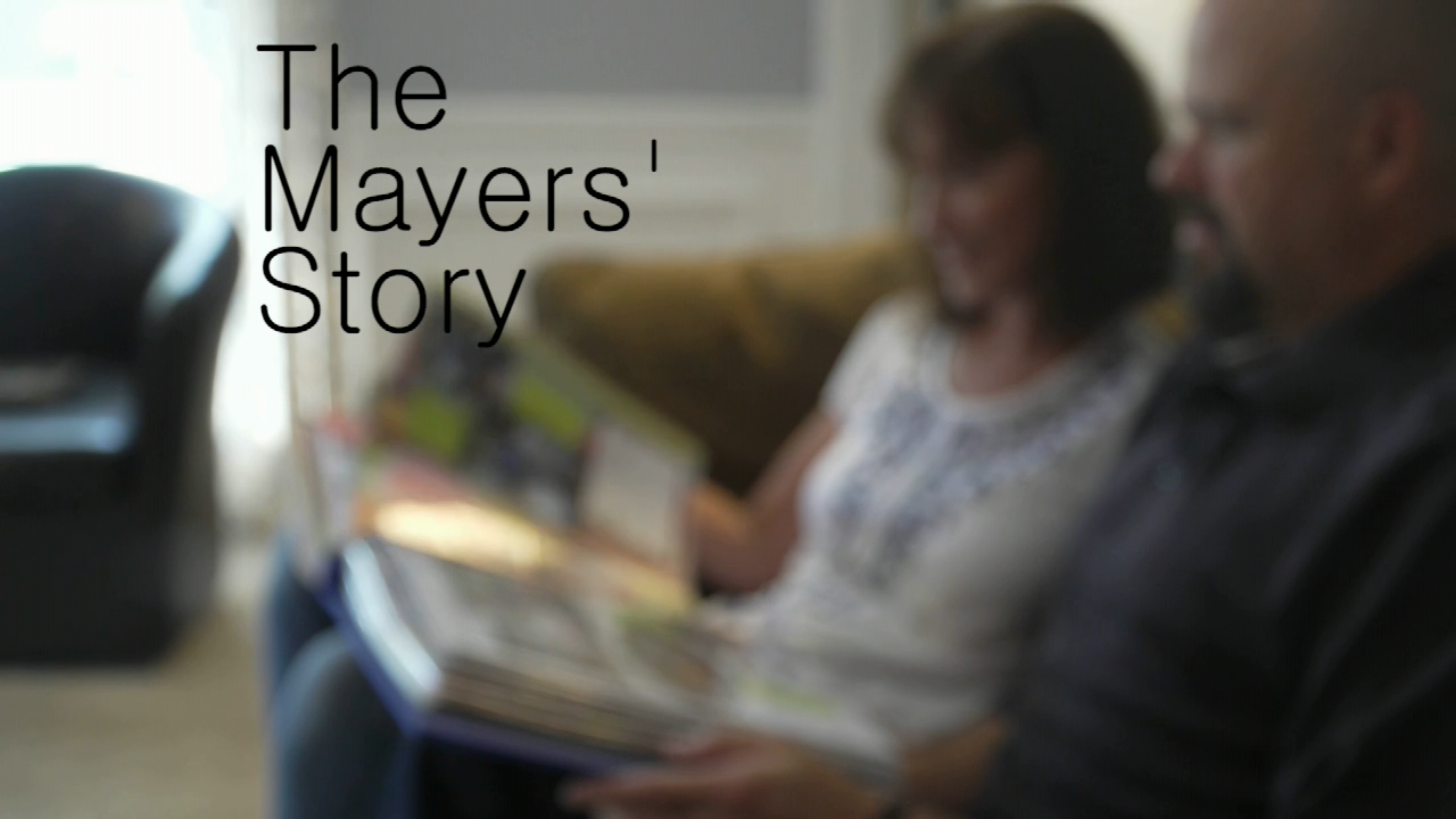 The Mayer's Story