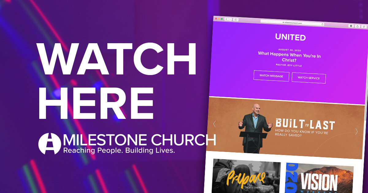 Milestone Church 201 Mount Gilead Road Keller Tx 76248 Messages On-Demand | Milestone Church