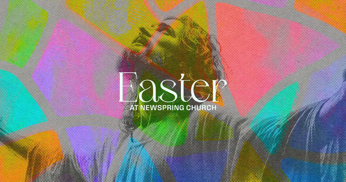 Easter 2026 | NewSpring Church