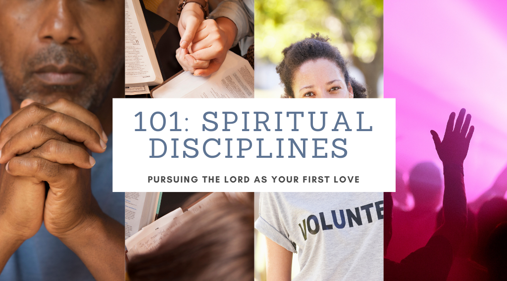101: Spiritual Disciplines