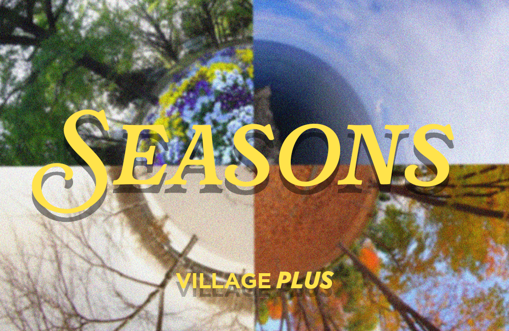 Village+ Seasons