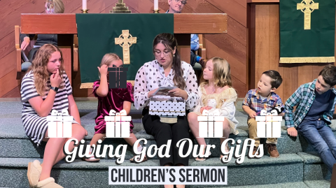 Giving God Our Gifts: Children