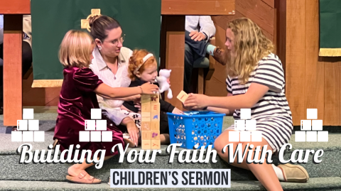 Building Your Faith With Care: Children