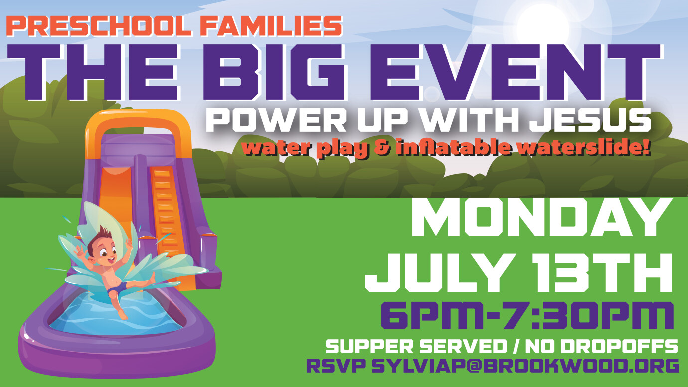 Preschool Ministry - THE BIG EVENT!