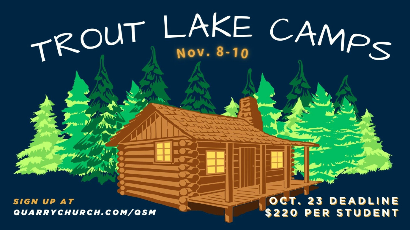 Trout Lake Camps | QSM Fall Retreat