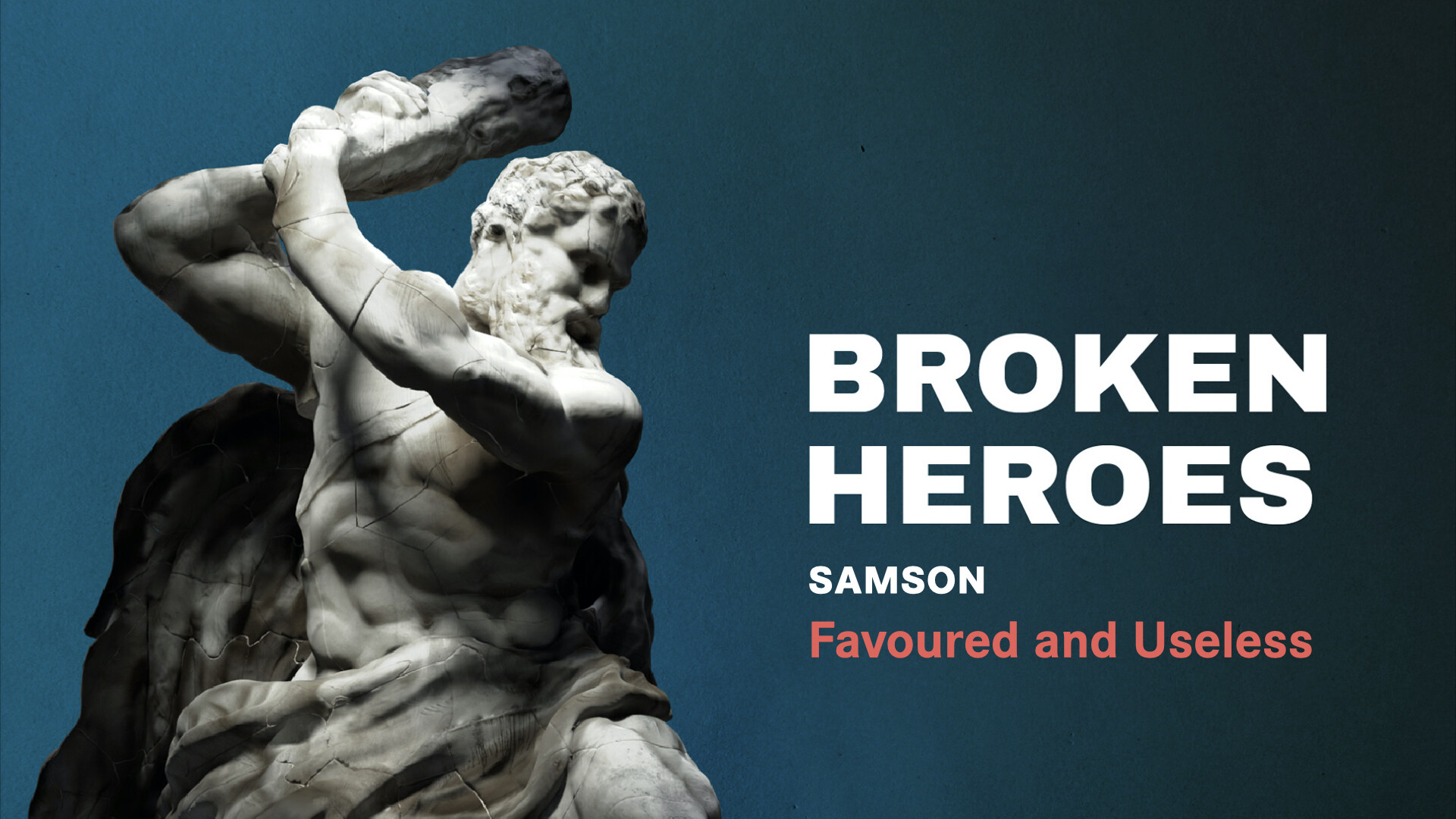 Broken Heroes: Favoured and Useless (Audio) episode artwork
