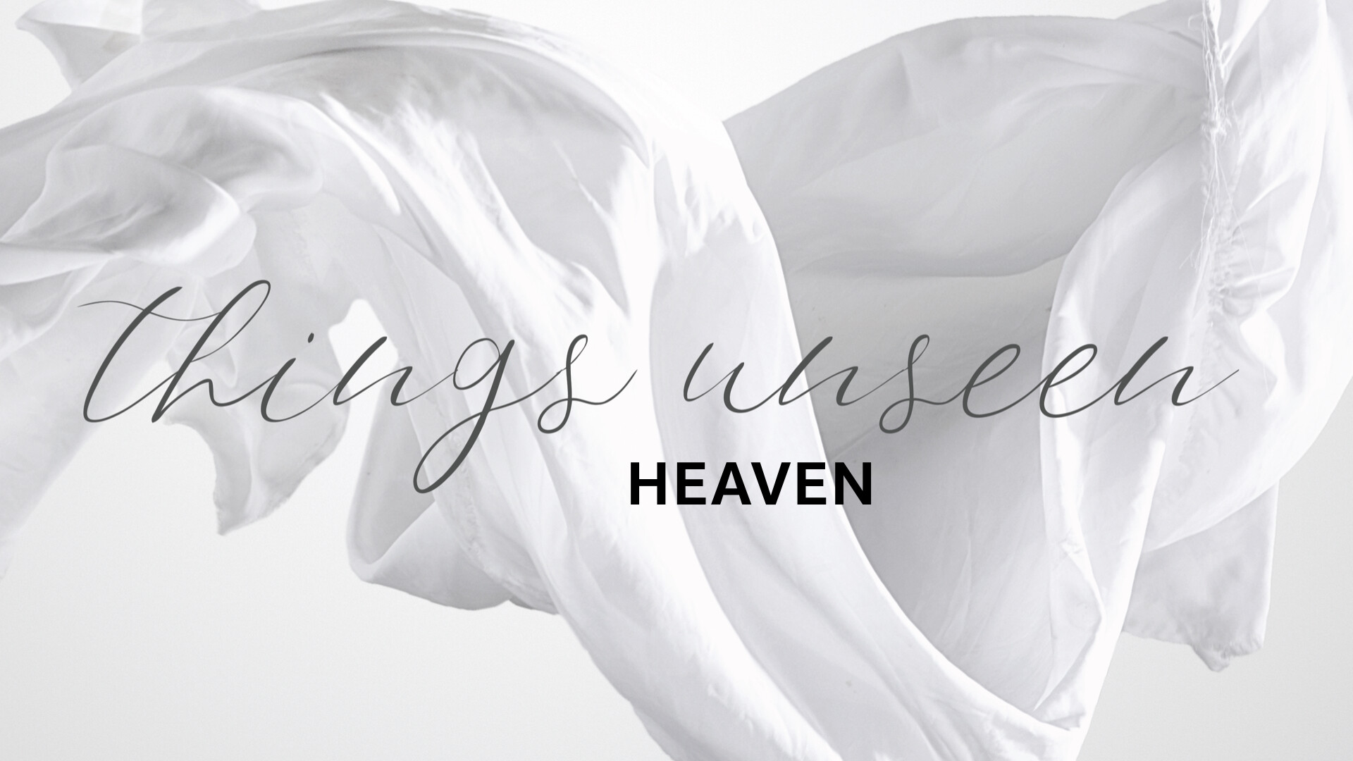 Things Unseen: Heaven (Audio) episode artwork