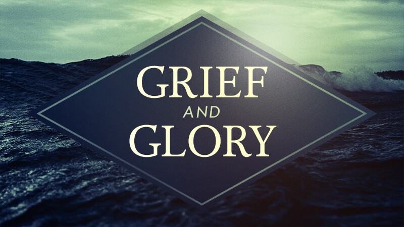Grief and Glory (Audio) episode artwork