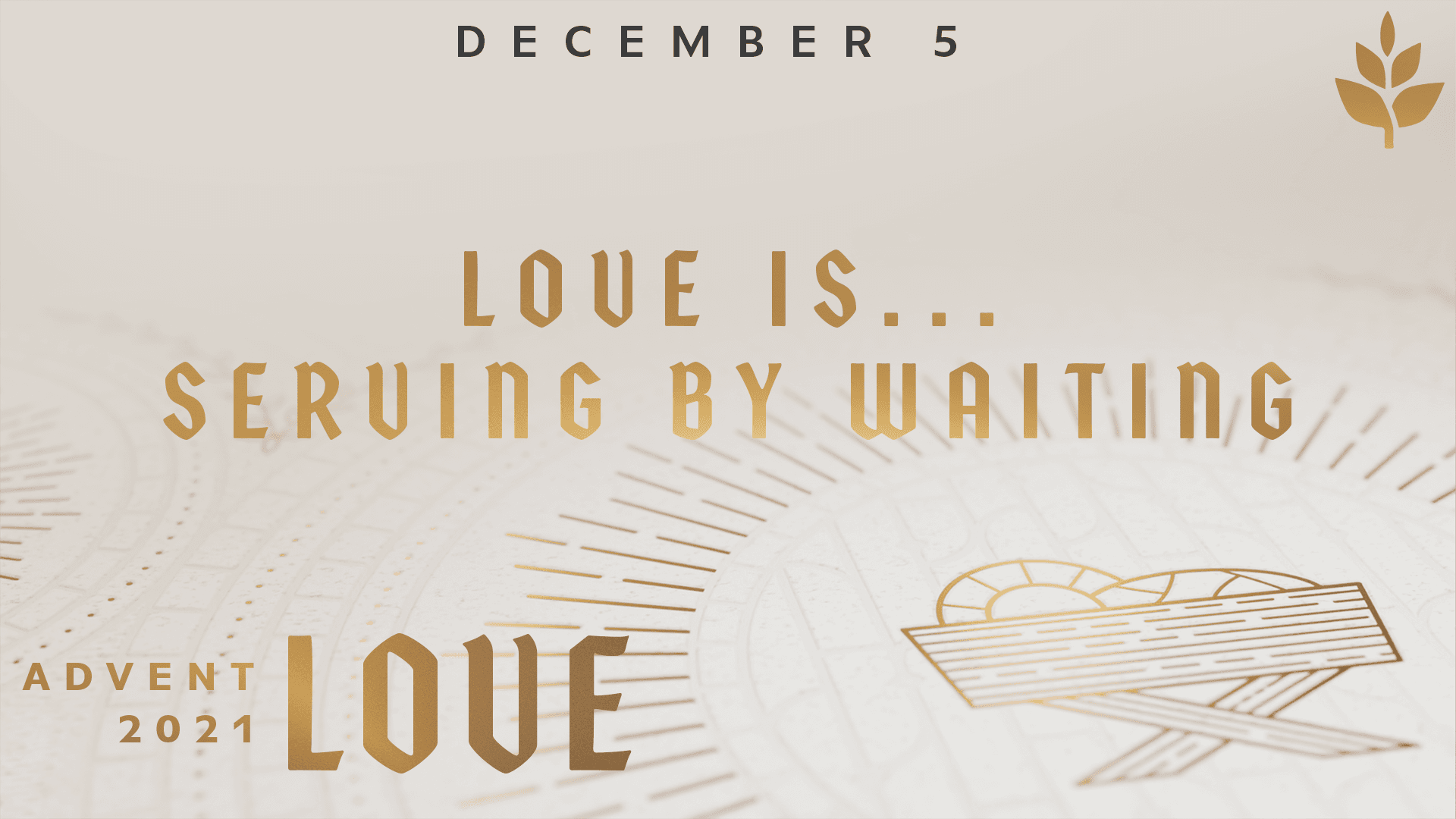 Love Is... Serving by Waiting