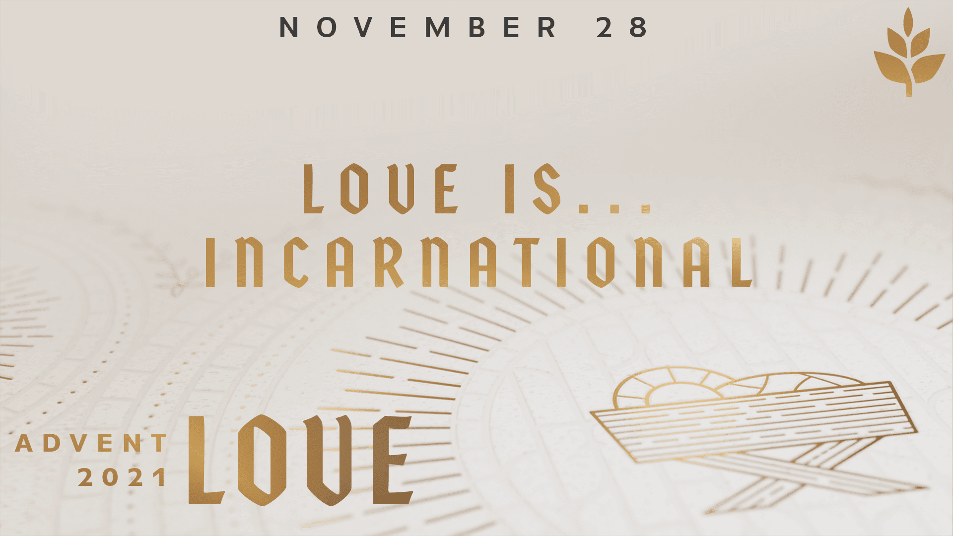 Love Is... Incarnational