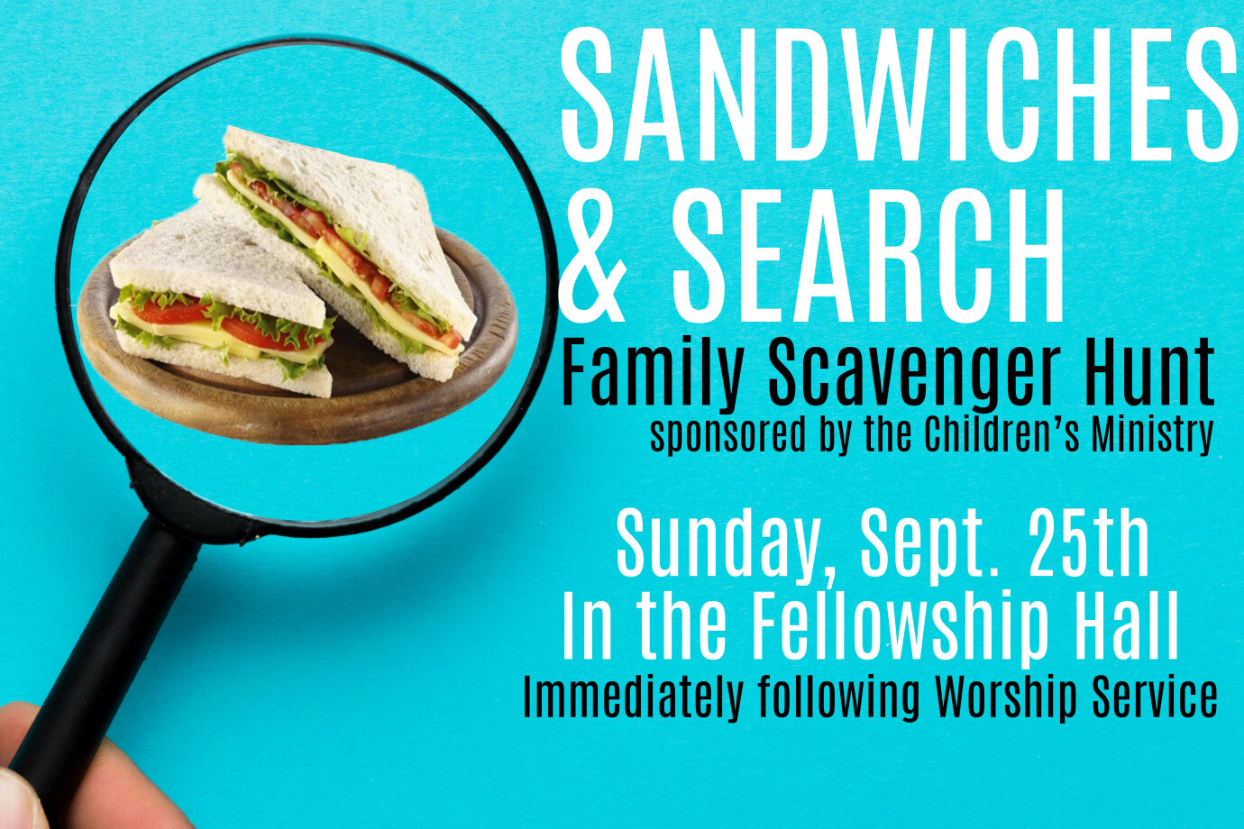 Family Scavenger Hunt - Sponsored by the Children's Ministry