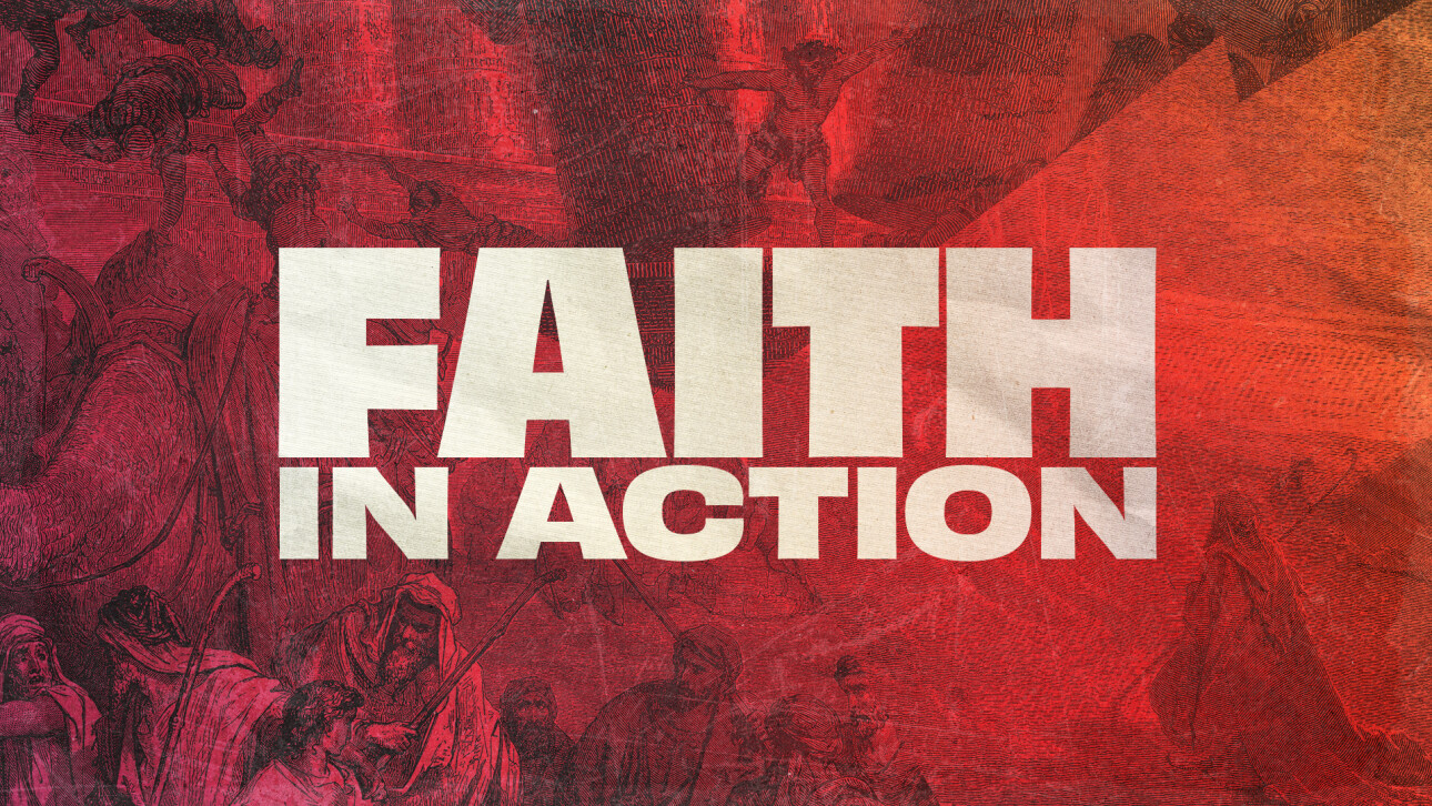 Series-Faith In Action
