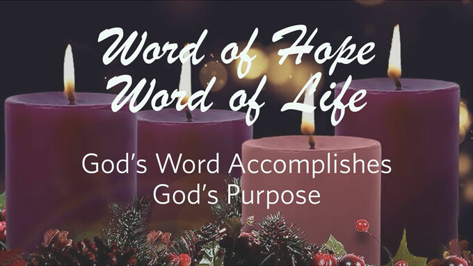 God's Word Accomplishes God's Purpose
