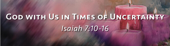 God With Us in Times of Uncertainty