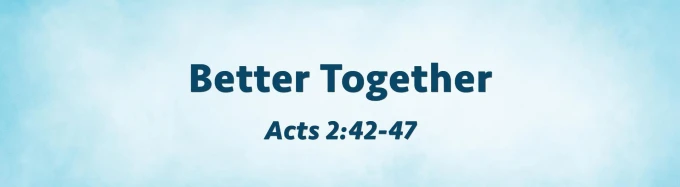 Better Together