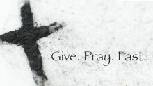 Give. Pray. Fast.