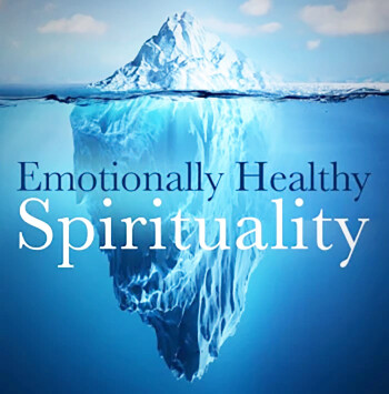 Emotionally Healthy Spirituality