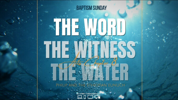 The Word, The Witness, The Water