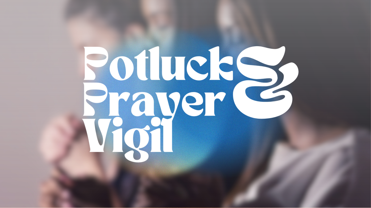 PotLuck and Prayer Vigil