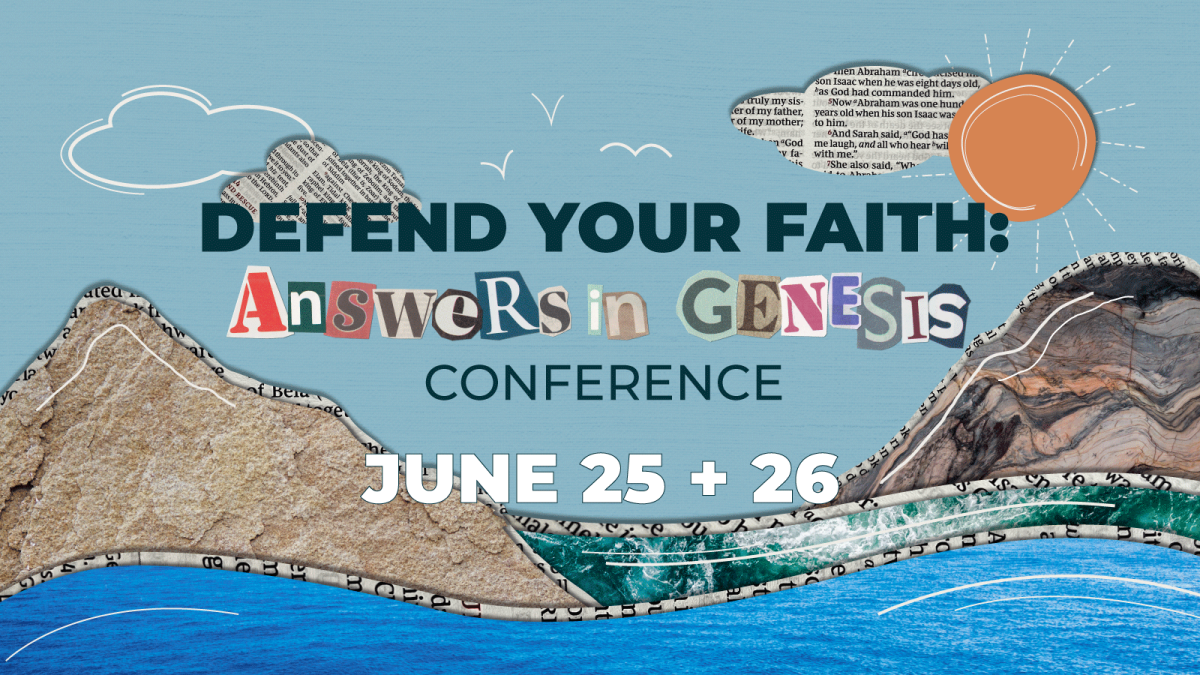 Defend Your Faith: An Answers in Genesis Conference