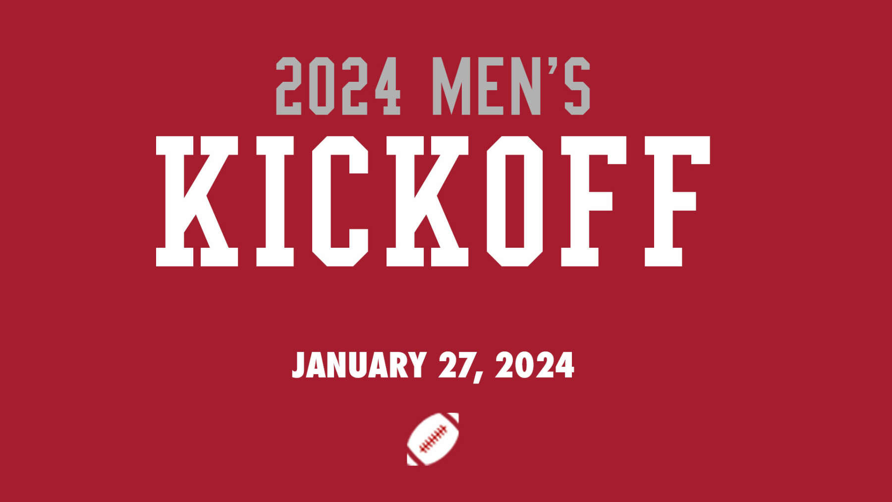 Men's Kickoff 2024