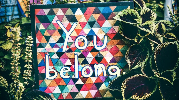 Artwork with the words "you belong"