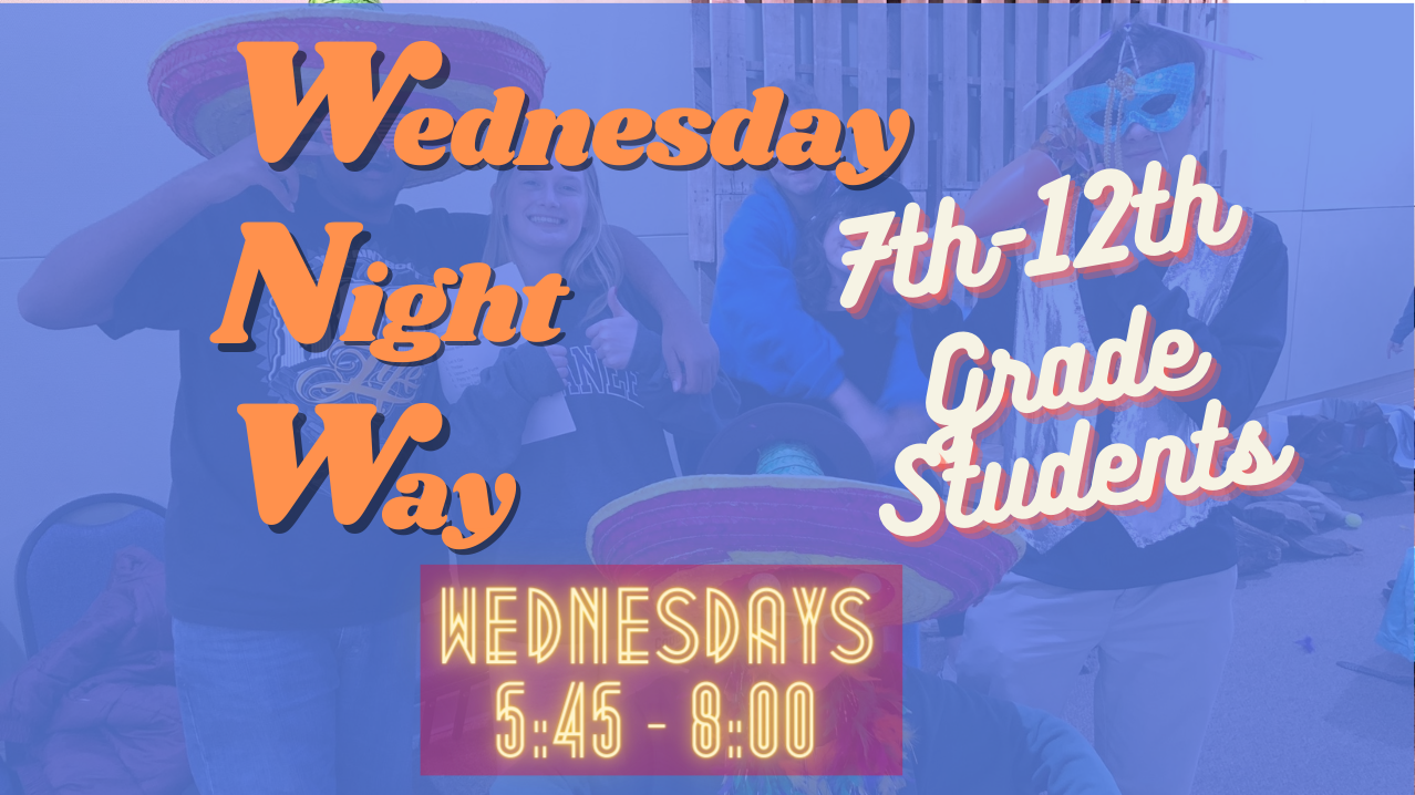 Wednesday Night Way (youth) 