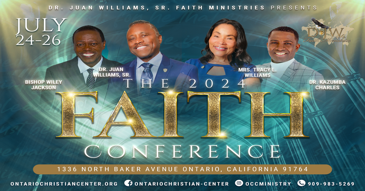 DJWSFM Presents: The 2024 Faith Conference | Dr. Juan Williams Sr ...