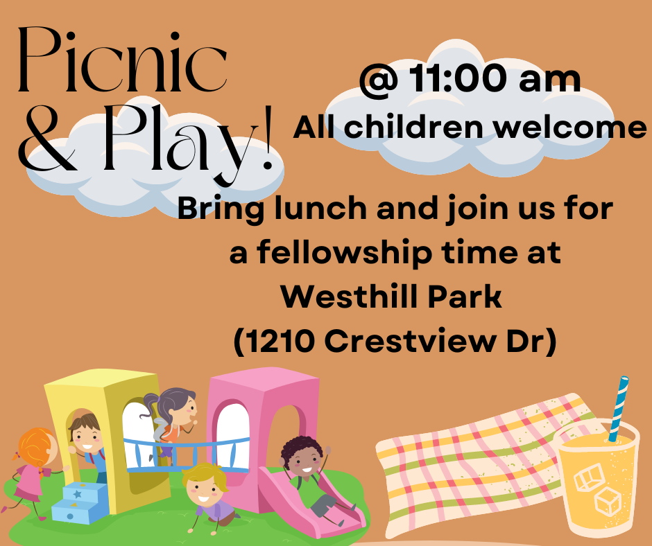 Picnic & Play! Field Street Baptist