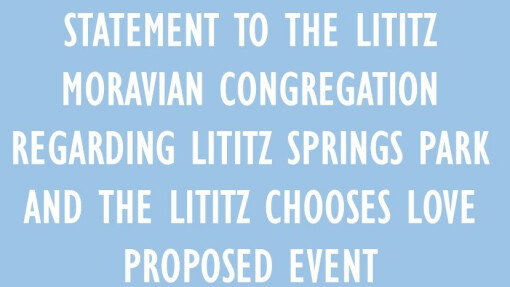 Statement to the Lititz Moravian Congregation