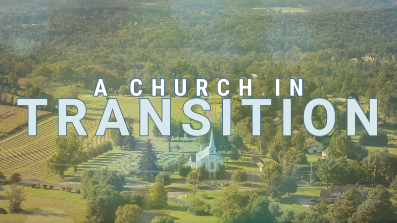 A Church in Transition
