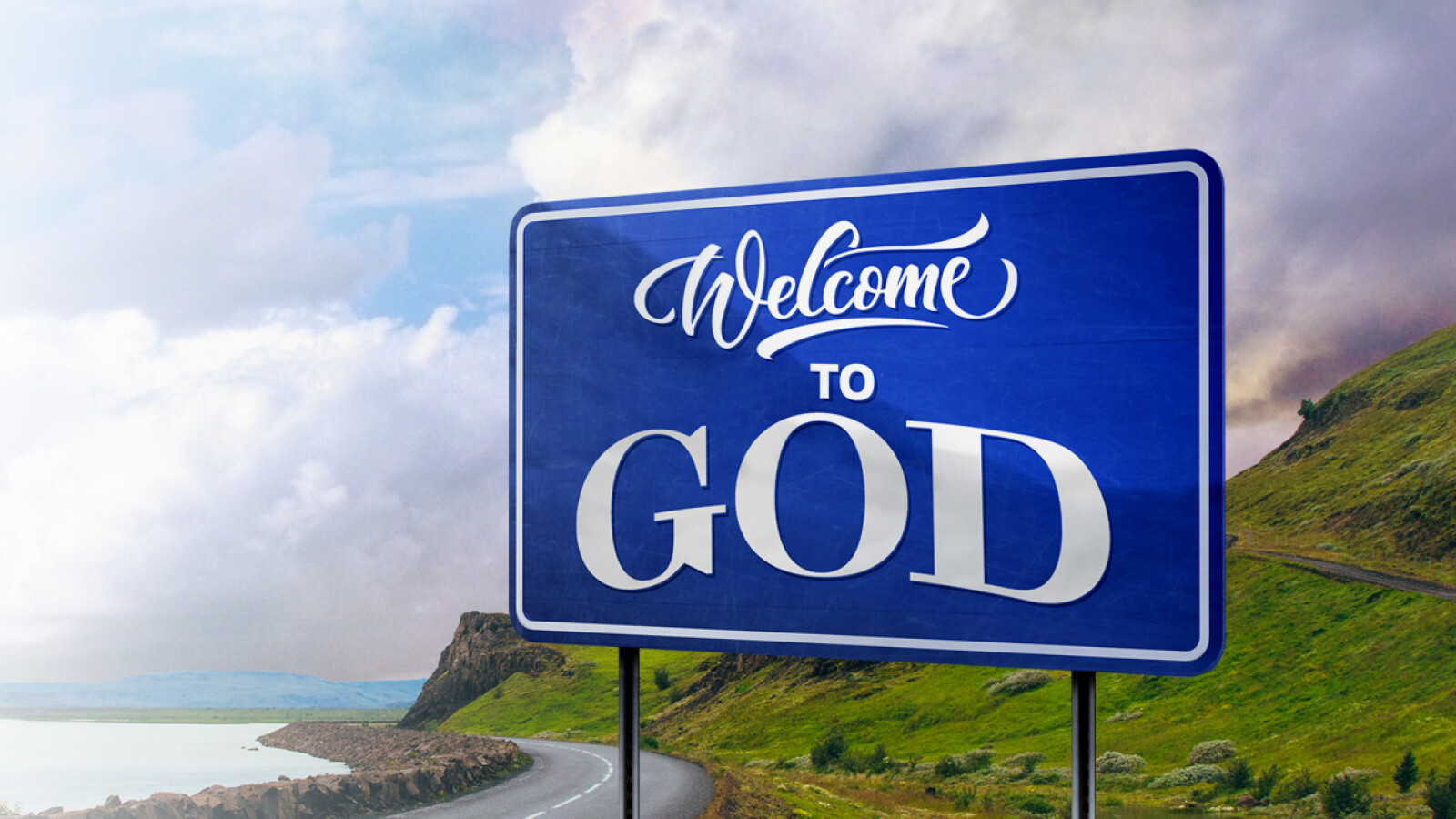 Welcome to God