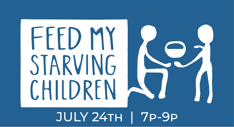 July Outreach - Feed My Starving Children