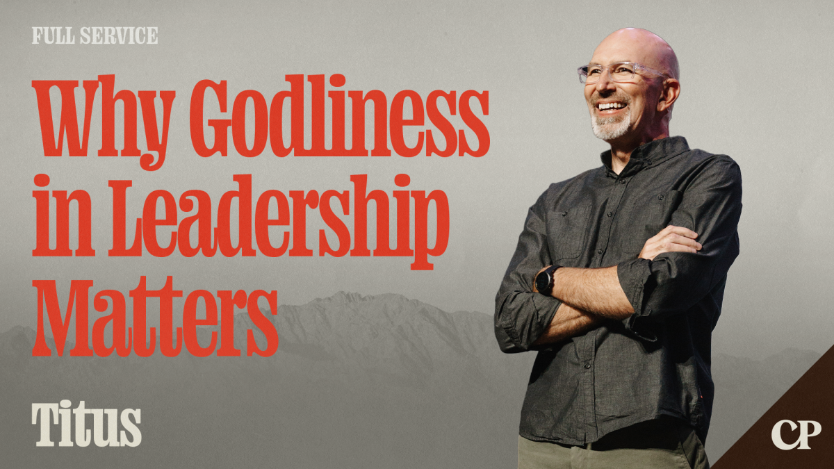 Why Godliness in Leadership Matters | Ron Merrell