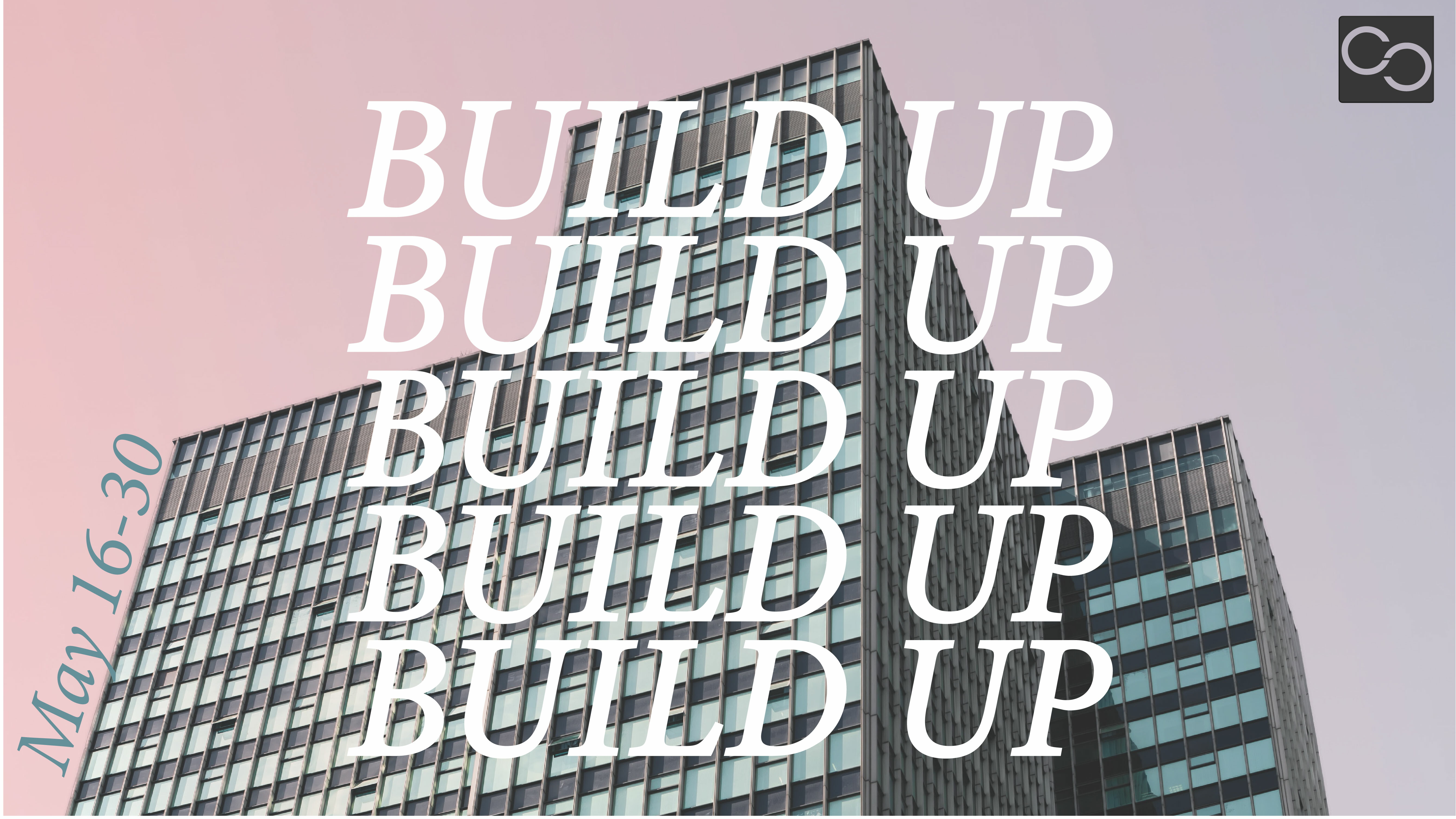 Build Up - Week 3