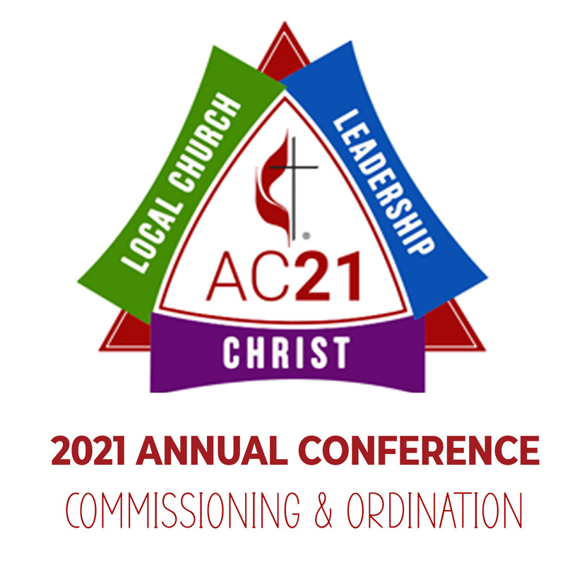 2021 Annual Conference Commissioning and Ordination