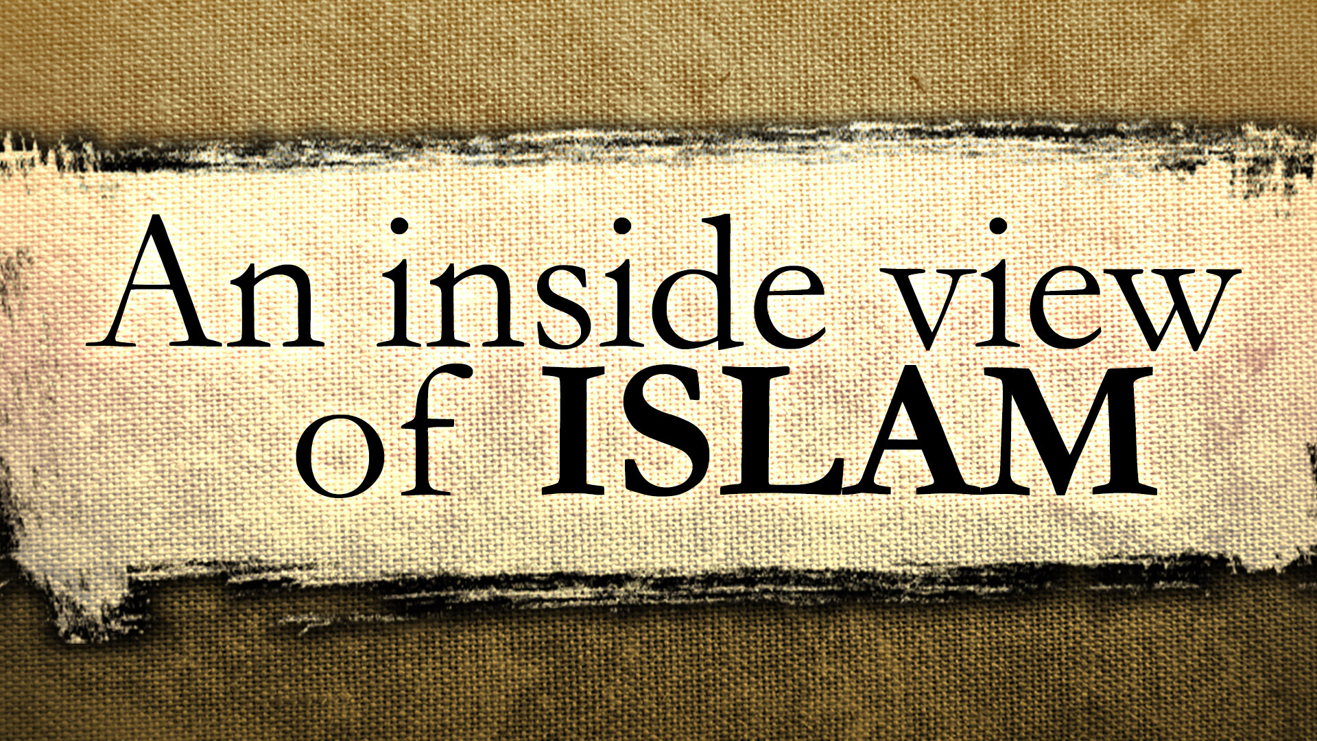 An Insider's View of Islam - Part 2