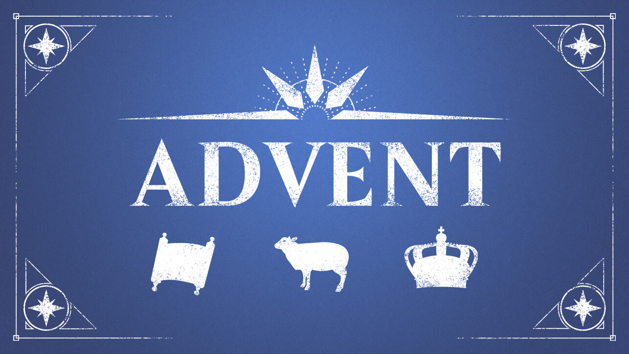 Advent: Prophet, Priest, & King